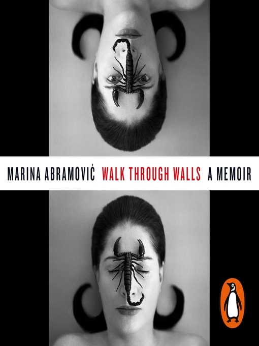 Title details for Walk Through Walls by Marina Abramovic - Available